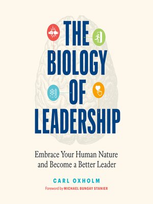 cover image of The Biology of Leadership
